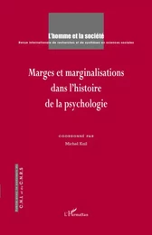 Marges et marginalisations dans l'histoire de la psychologie