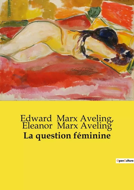 La question féminine - Eleanor Marx Aveling, Edward Marx Aveling - SHS EDITIONS