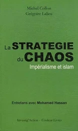 LA STRATEGIE DU CHAOS