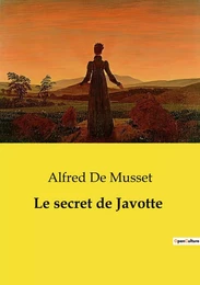 Le secret de Javotte