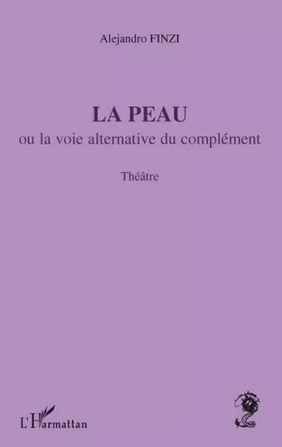 La peau - Alejandro Finzi - Editions L'Harmattan