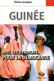 GUINEE AVEC LES SYNDICATS POUR LA DEMOCRATIE