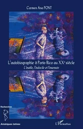 L'autobiographie à Porto Rico au XX° siècle