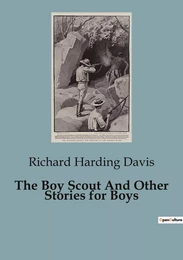 The Boy Scout And Other Stories for Boys