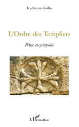 L'Ordre des Templiers