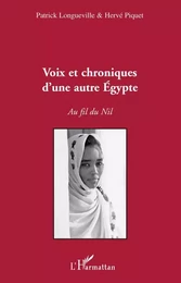 Voix et chroniques d'une autre Egypte