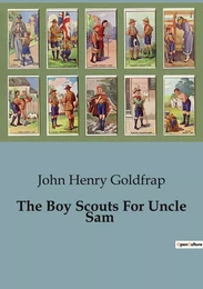 The Boy Scouts For Uncle Sam