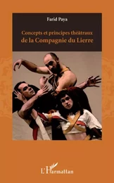 Concepts et principes théâtraux de la Compagnie du Lierre