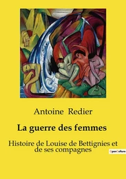 La guerre des femmes  1914-1918