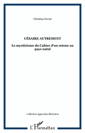 Césaire autrement