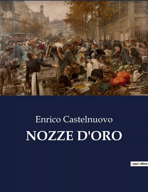 NOZZE D'ORO - Enrico Castelnuovo - CULTUREA