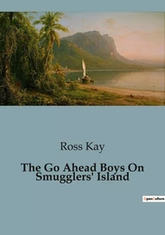 The Go Ahead Boys On Smugglers' Island