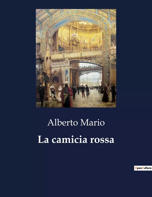 La camicia rossa - Alberto Mario - CULTUREA