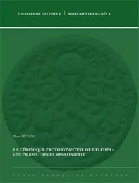 La céramique protobyzantine de Delphes