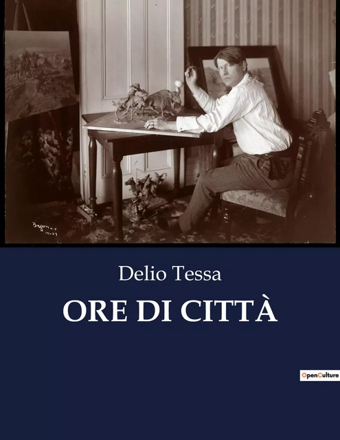 ORE DI CITTÀ - Delio Tessa - CULTUREA