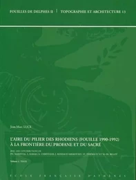 L'aire du pilier des Rhodiens (Fouille 1990-1992)