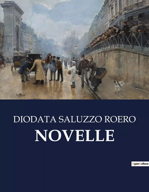 NOVELLE - DIODATA SALUZZO ROERO - CULTUREA