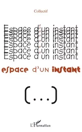 Espace d'un instant