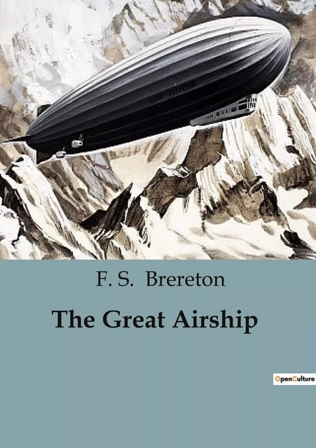 The Great Airship - F. S. Brereton - CULTUREA