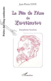 La fête de l'Ane de Zarathustra