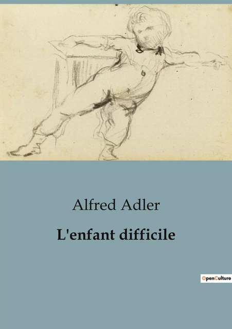 L'enfant difficile - Alfred Adler - SHS EDITIONS