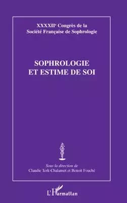 Sophrologie et estime de soi - Claudie Terk-Chalanset, Benoist Fouché - Editions L'Harmattan