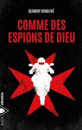 Comme des espions de Dieu