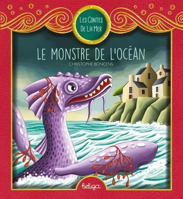 Le monstre de l'océan - Christophe Boncens - BELUGA