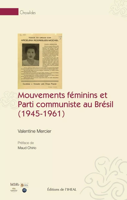 MOUVEMENTS FEMININS ET PARTI COMMUNISTE AU BRESIL (1945-1961) -  MERCIER VALENTINE - IHEAL