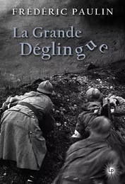 La Grande Déglingue