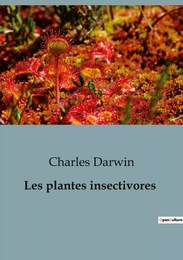 Les plantes insectivores