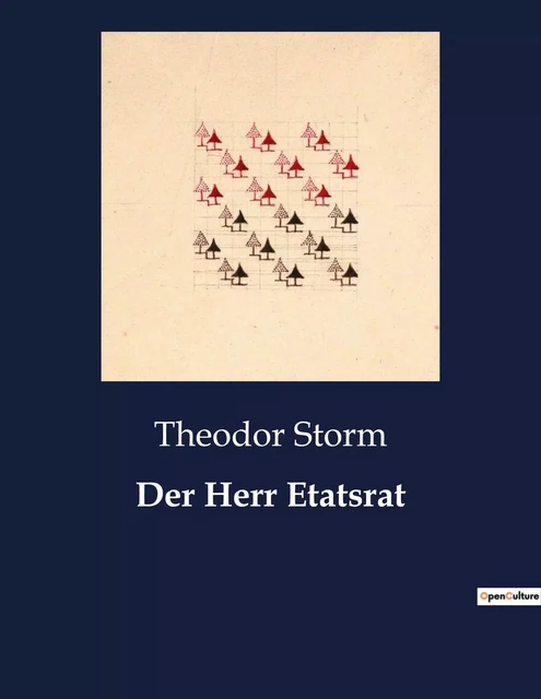 Der Herr Etatsrat - Theodor Storm - CULTUREA