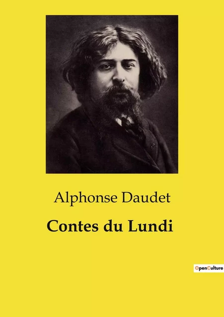 Contes du Lundi - Alphonse Daudet - CULTUREA