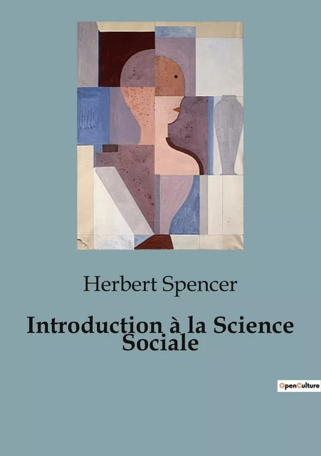 Introduction à la Science Sociale - Herbert Spencer - SHS EDITIONS