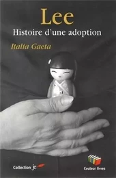 LE HISTOIRE D'UNE ADOPTION