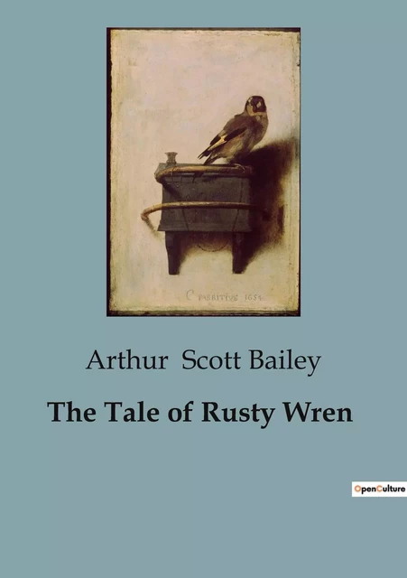 The Tale of Rusty Wren - Arthur Scott Bailey - CULTUREA