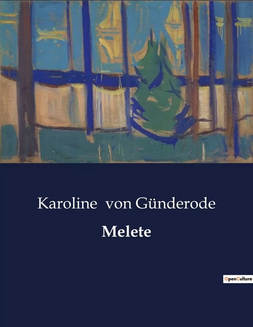 Melete - Karoline von Günderode - CULTUREA