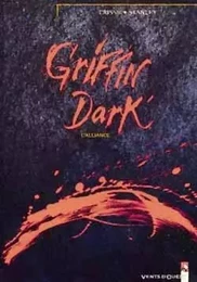 Griffin Dark - Tome 01