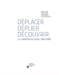 Déplacer, déplier, découvrir