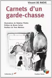 CARNETS D'UN GARDECHASSE