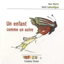 UN ENFANT COMME UN AUTRE