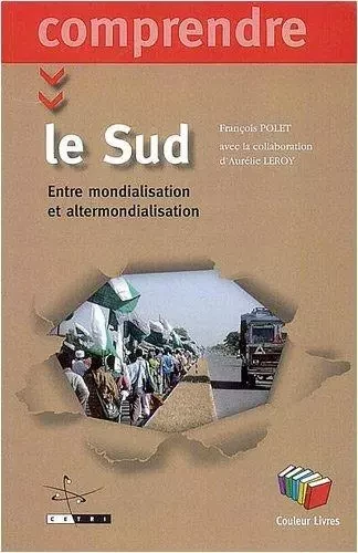 COMPRENDRE LE SUD -  POLET - COULEUR LIVRES