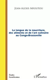 La langue de la nourriture des aliments et de l'art culinaire au Congo-Brazzaville