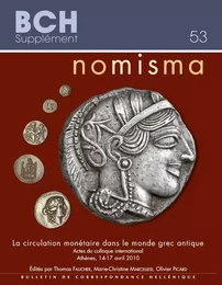 Nomisma. La circulation monétaire dans le monde grec antique