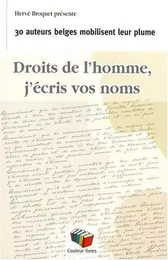 DROITS DE L'HOMME J'ECRIS VOS NOMS