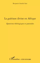 La guérison divine en Afrique