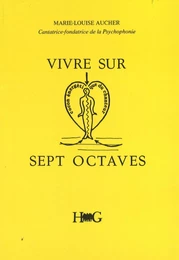 Vivre sur sept octaves