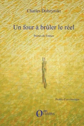 Un four à brûler le réel