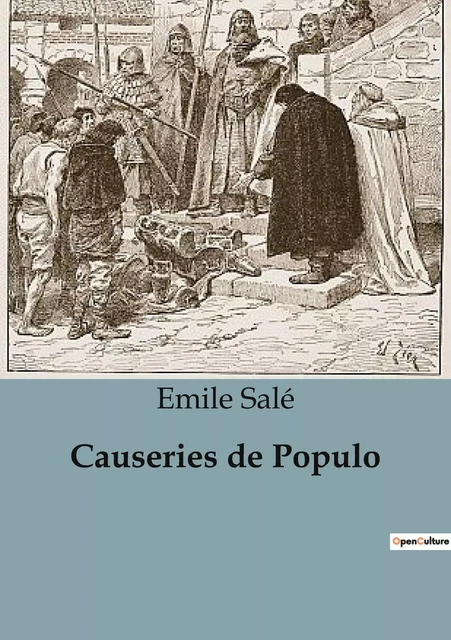 Causeries de Populo - Emile Salé - SHS EDITIONS