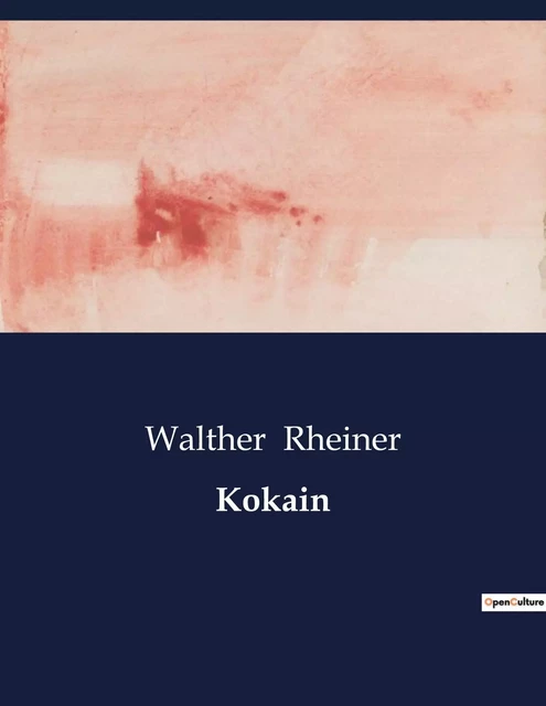 Kokain - Walther Rheiner - CULTUREA